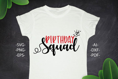 Birthday Squad Svg | Birthday Squad png | birthday squad shirt | Black and White Style 2 SVGs | Cricut Cutting File SVG 1uniqueminute 