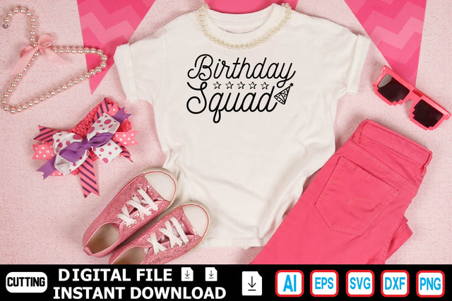Birthday Squad SVG Craftlabsvg24 