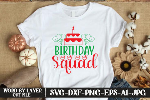 Birthday Squad SVG CUT FILE SVG MStudio 