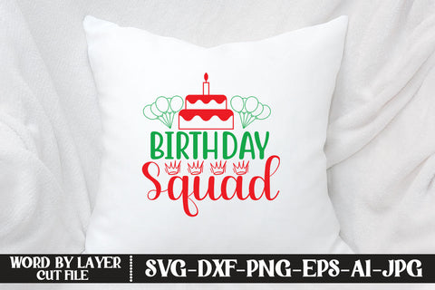 Birthday Squad SVG CUT FILE SVG MStudio 