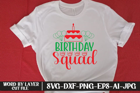 Birthday Squad SVG CUT FILE SVG MStudio 