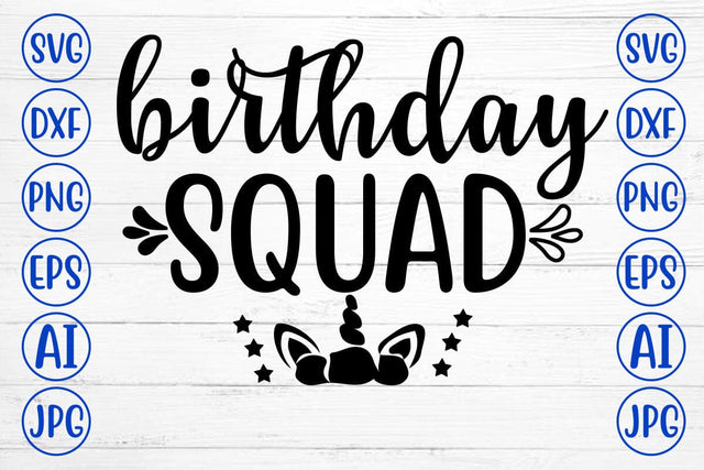 BIRTHDAY SQUAD SVG Cut File SVG Syaman 