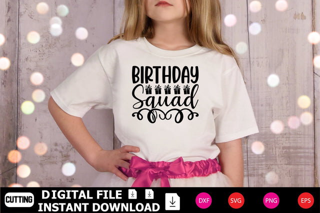Birthday Squad SVG Shahin alam 