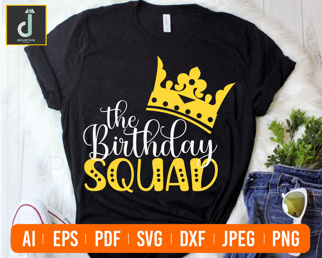 Birthday Squad Svg SVG Alihossainbd 