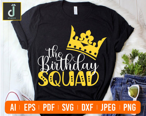 Birthday Squad Svg SVG Alihossainbd 