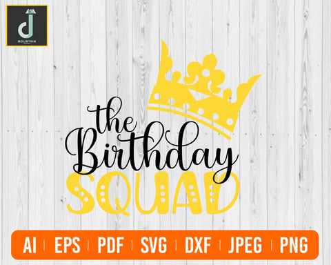Birthday Squad Svg SVG Alihossainbd 