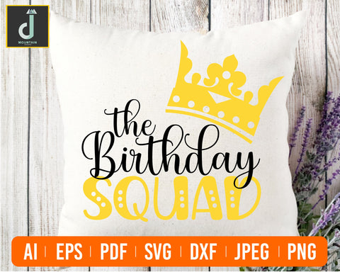 Birthday Squad Svg SVG Alihossainbd 