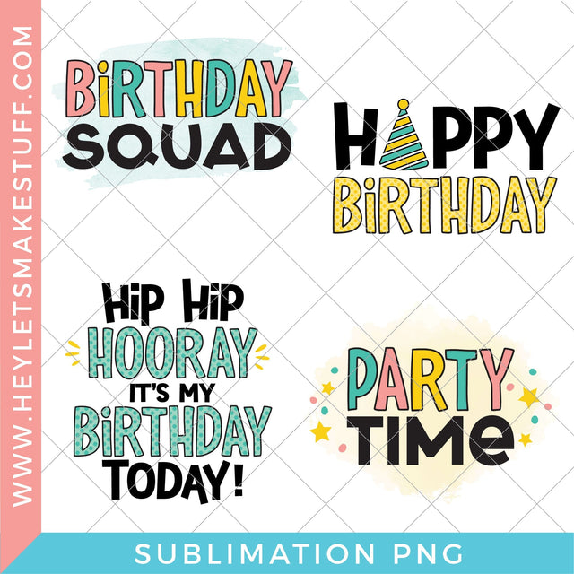 Birthday Sublimation Bundle Sublimation Hey Let's Make Stuff 
