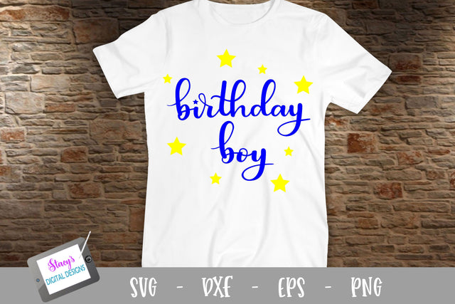 Birthday SVG - Birthday boy cut file, handlettered SVG Stacy's Digital Designs 