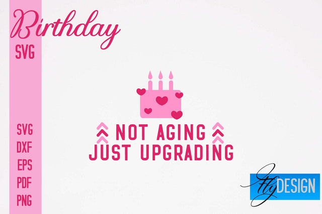 Birthday SVG | Happy Birthday Quotes SVG Design | Happy Days SVG SVG Fly Design 