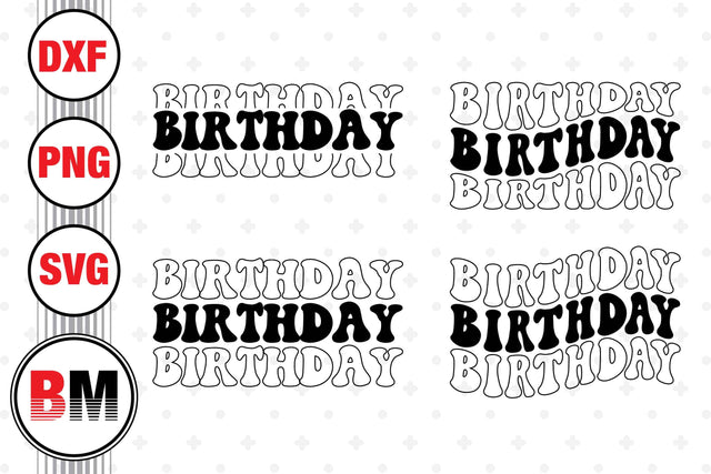 Birthday SVG, PNG, DXF Files SVG BMDesign 