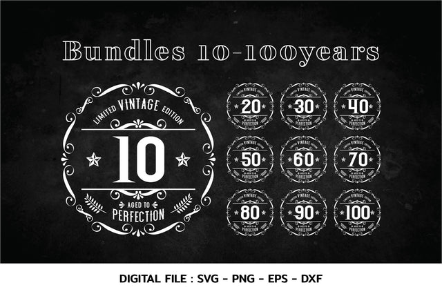 Birthday Vintage 10-100years Svg, Aged to perfection, Birthday, t-shirt, Cricut Files, svg, png, eps, dxf, Instant Download SVG nhongrand 
