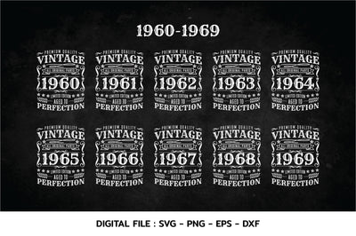 Birthday Vintage 1960-1969 Svg, Aged to perfection, Birthday premium quality, t-shirt, Cricut Files, svg, png, eps, dxf, Instant Download SVG nhongrand 