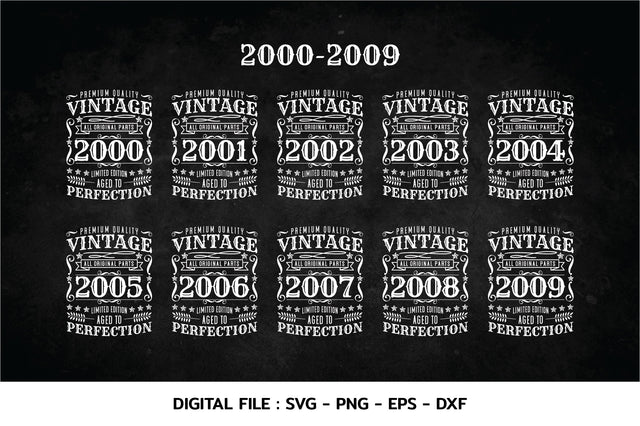 Birthday Vintage 2000-2009 Svg, Aged to perfection, Birthday premium quality, t-shirt, Cricut Files, svg, png, eps, dxf, Instant Download SVG nhongrand 