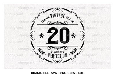 Birthday Vintage 20years Svg, Aged to perfection, Birthday, t-shirt, Cricut Files, svg, png, eps, dxf, Instant Download SVG nhongrand 
