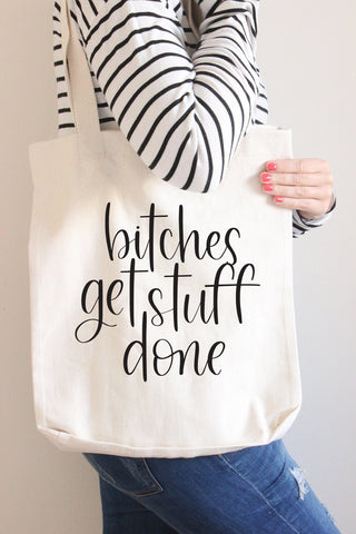 Bitches Get Stuff Done Hand Lettered Cut File SVG PNG DXF SVG Cursive by Camille 