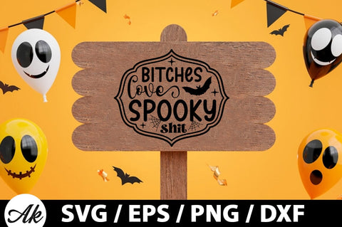 Bitches love spooky shit SVG SVG akazaddesign 