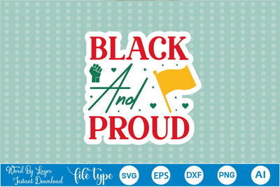 Black And Proud Sticker SVG SVGs,Quotes and Sayings,Food & Drink,On Sale, Print & Cut SVG DesignPlante 503 