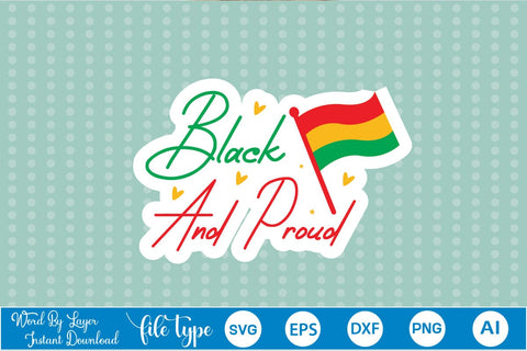 Black And Proud Sticker SVG SVGs,Quotes and Sayings,Food & Drink,On Sale, Print & Cut SVG DesignPlante 503 