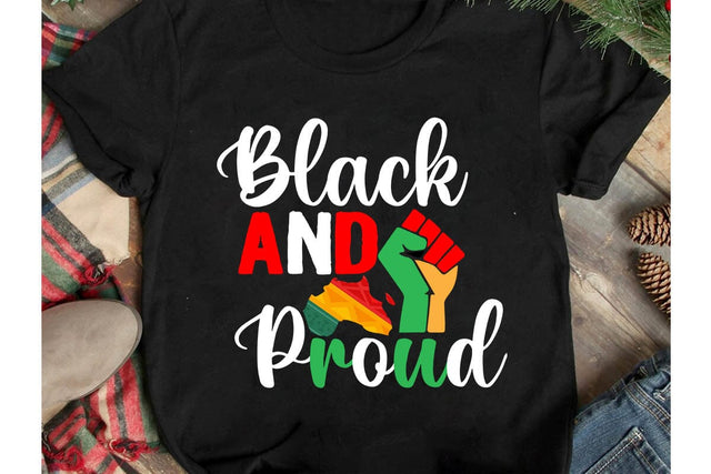 Black And Proud SVG Cut File, Black And Proud Sublimation Design, Juneteenth SVG Cut File, Juneteenth Sublimation Design, Black hIstory SVG Bundle , Black Woman SVG Design SVG BlackCatsMedia 