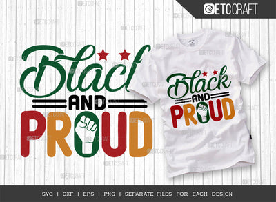 Black And Proud SVG Cut File, Black Woman Svg, Black Queen Svg, Afro Lady Svg, Black History Svg, African American Svg, Afro Man, Afro Quote, ETC T00324 SVG ETC Craft 