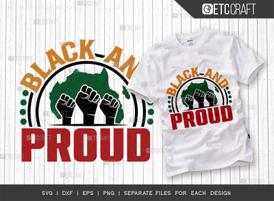 Black And Proud SVG Cut File, Black Woman Svg, Black Queen Svg, Afro Lady Svg, Black History Svg, African American Svg, Afro Man, Afro Quote, ETC T00324 SVG ETC Craft 