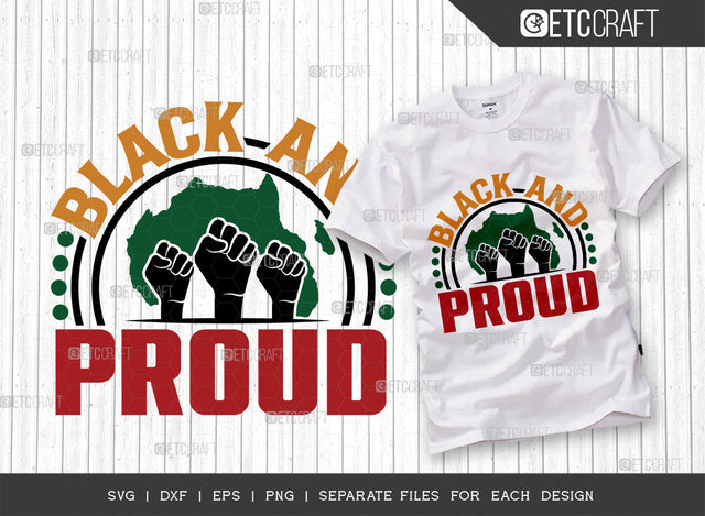 Black And Proud SVG Cut File, Black Woman Svg, Black Queen Svg, Afro Lady Svg, Black History Svg, African American Svg, Afro Man, Afro Quote, ETC T00324 SVG ETC Craft 