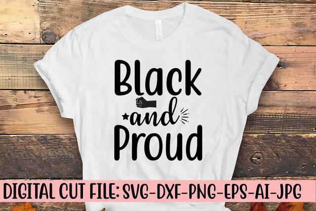 Black And Proud SVG Cut File SVG Syaman 