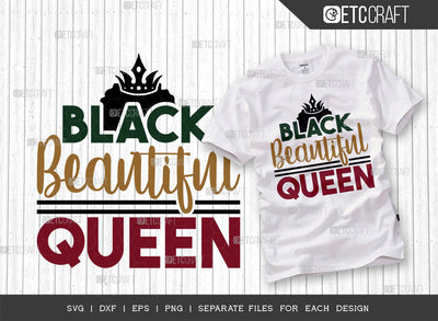 Black Beautiful Queen SVG Cut File, Black Woman Svg, Black Queen Svg, Afro Lady Svg, Black History Svg, African American Svg, Beautiful Queen, Afro Quote, ETC T00332 SVG ETC Craft 
