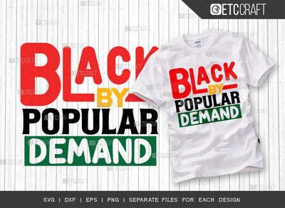 Black By Popular Demand SVG Cut File | Black History Svg | African American Svg | Afro Woman Svg | Black Woman Svg | African American Quote Design SVG ETC Craft 
