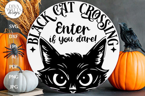 Black Cat Crossing SVG Welcome For Halloween Door Hanger SVG With Cat Halloween SVG Creepy Black Cat Crossing for Halloween Door Hanger SVG Diva Watts Designs 