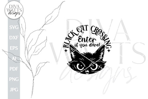Black Cat Crossing SVG Welcome For Halloween Door Hanger SVG With Cat Halloween SVG Creepy Black Cat Crossing for Halloween Door Hanger SVG Diva Watts Designs 