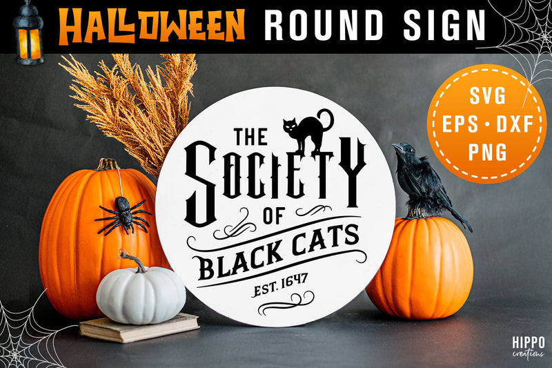 Black Cat Society Halloween Round Sign SVG SVG Hippo Creations 