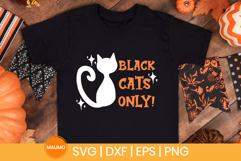 Black cats only, halloween svg quote SVG Maumo Designs 