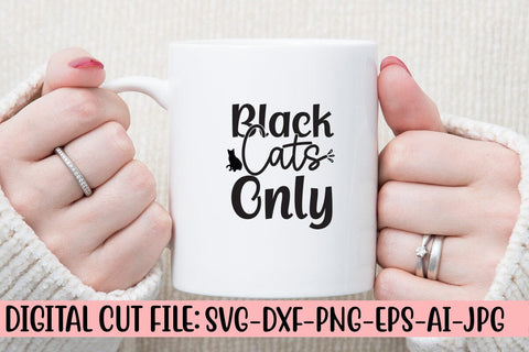 Black Cats Only SVG Cut File SVG Syaman 