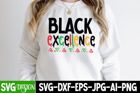 Black Excellece SVG Cut File, Black History Month T-Shirt Design, black lives matter t-shirt bundles,greatest black history month bundles SVG BlackCatsMedia 