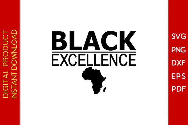 Black Excellence Black History Month SVG PNG EPS PDF File SVG Creativedesigntee 