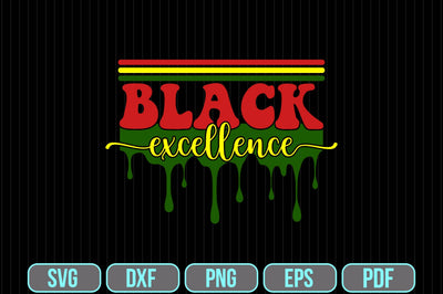Black Excellence SVG SVG shah alam 