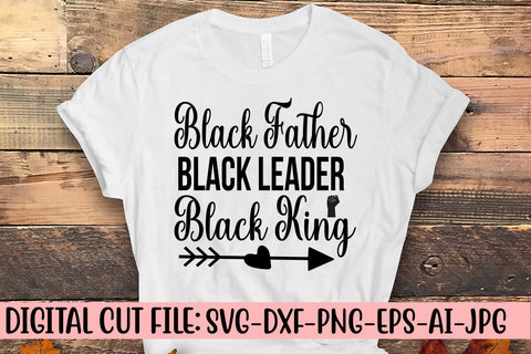 Black Father Black Leader Black King SVG Cut File SVG Syaman 