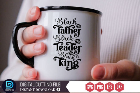 Black father black leader black king SVG SVG DESIGNISTIC 