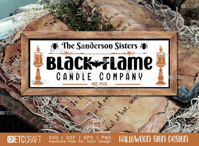 Black Flame Candle Company Svg | Halloween SVG | Sanderson Sisters Svg | Halloween Decor Svg | Farmhouse Sign Svg | Halloween Sign Svg | Halloween Wood Sign Design SVG ETC Craft 
