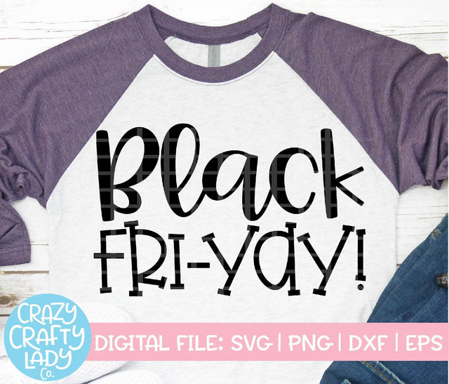 Black Fri-Yay | Black Friday SVG Cut File SVG Crazy Crafty Lady Co. 