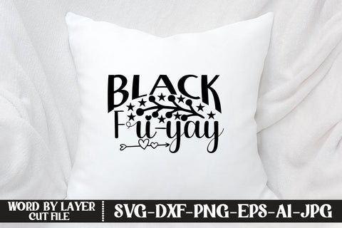 Black Fri-yay SVG DESIGN SVG MStudio 