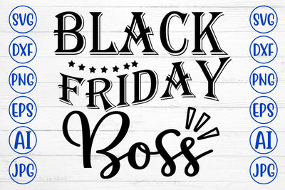 Black Friday Boss SVG Cut File SVG Syaman 