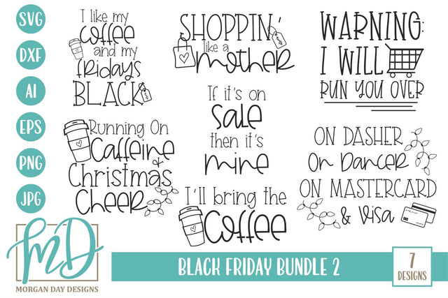 Black Friday Bundle 2 SVG Morgan Day Designs