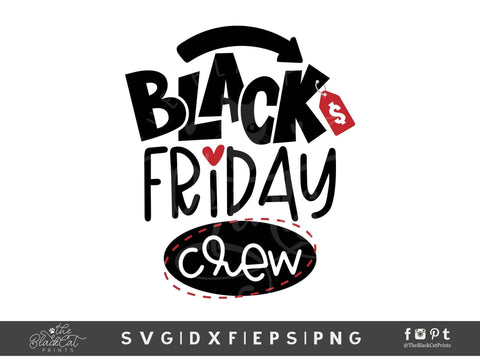 Black Friday Crew | Black Friday Cut File SVG TheBlackCatPrints 