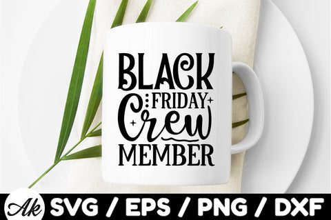Black friday crew member SVG SVG akazaddesign 