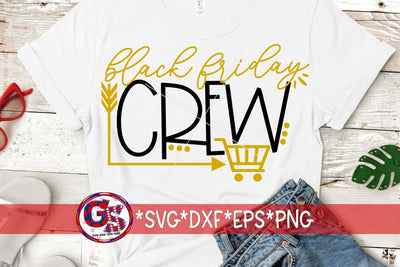 Black Friday Crew SVG DXF EPS PNG SVG Greedy Stitches 