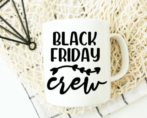 Black Friday Crew SVG - Shopping SVG - Thanksgiving SVG SVG She Shed Craft Store 