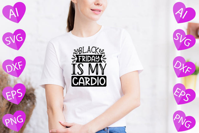 Black Friday is My Cardio SVG CraftlabSvg29 